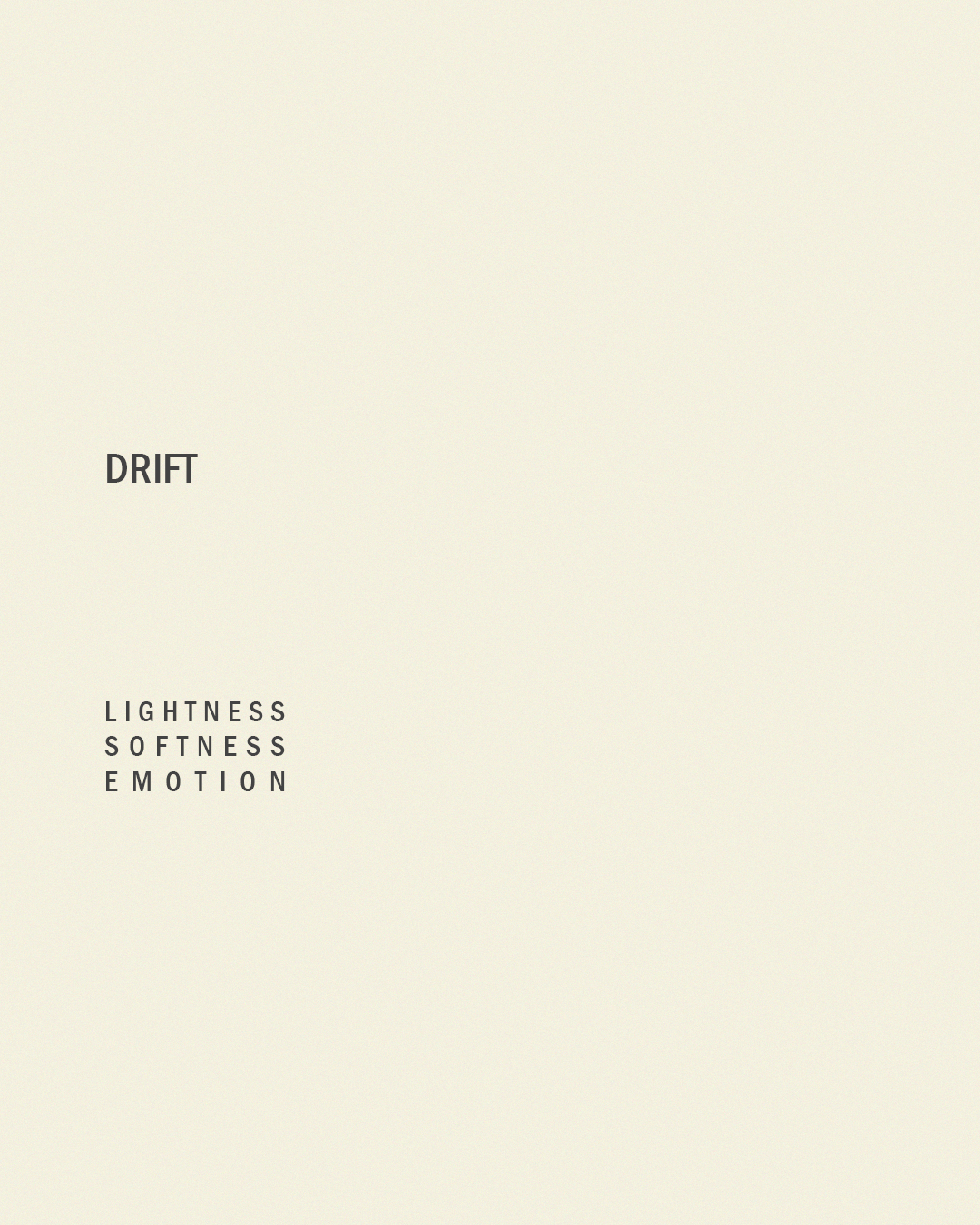 DRIFT I
